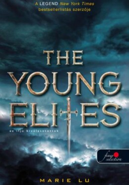 The Young Elites - Az Ifjú Kiválasztottak - Fűzött