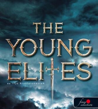 The Young Elites - Az Ifjú Kiválasztottak - Fűzött
