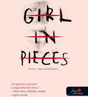 Girl In Pieces-Lány, Darabokban