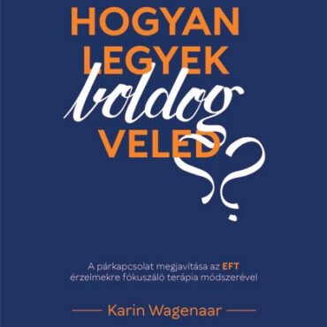 Hogyan Legyek Boldog Veled?