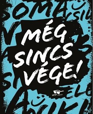 Még Sincs Vége! - Ükh 2018