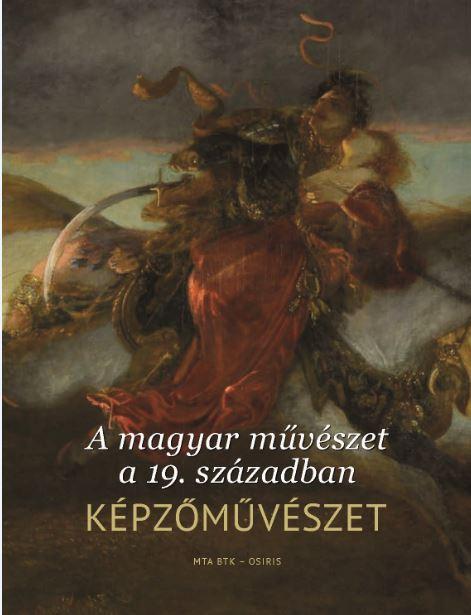 A Magyar Művészet A 19. Században - Képzőművészet