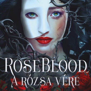 Roseblood - A Rózsa Vére