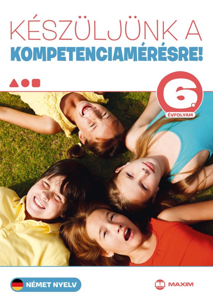 Készüljünk A Kompetenciamérésre! - Német Nyelv 6. Évfolyam
