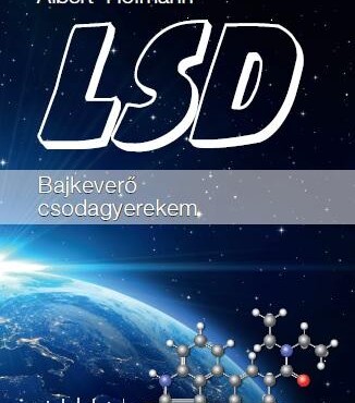 Lsd - Bajkeverő Csodagyerekem - Fűzött (2018)