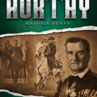 A Kormányzó - Horthy, Második Könyv