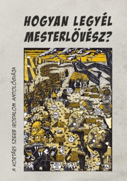 Hogyan Legyél Mesterlövész?