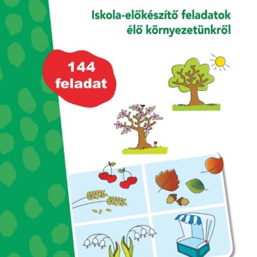 Nézz Körül! - Iskola-Előkészítő Feladatok Élő Környezetünkről