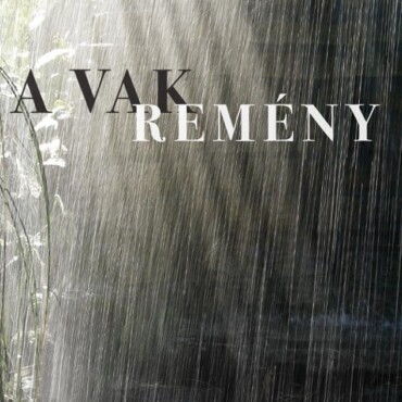 A Vak Remény