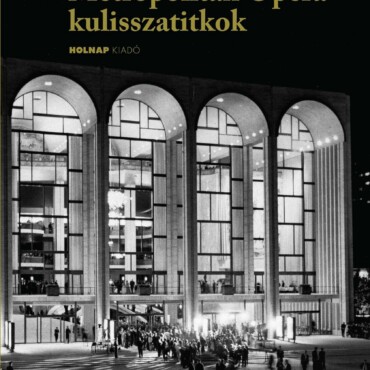 Metropolitan Opera - Kulisszatitkok - Ükh 2018