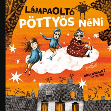 Lámpaoltó Pöttyös Néni - Ükh 2018