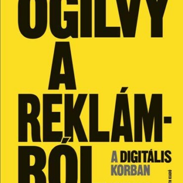 Ogilvy A Reklámról A Digitális Korban