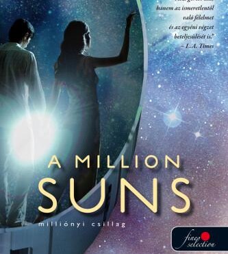 A Million Suns - Milliónyi Csillag (Túl A Végtelenen 2.)