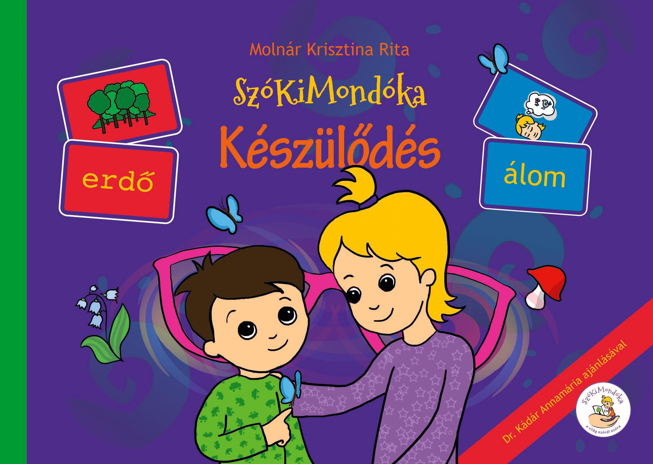 Készülődés - Szókimondóka