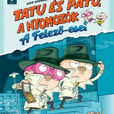 Tatu És Patu, A Nyomozók - A Felező-Eset