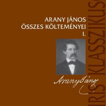 Arany János Összes Költeményei I-Ii.