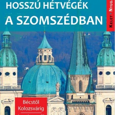 Hosszú Hétvégék A Szomszédban