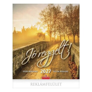 Jó Reggelt!  - Falinaptár 2027 (30X34)