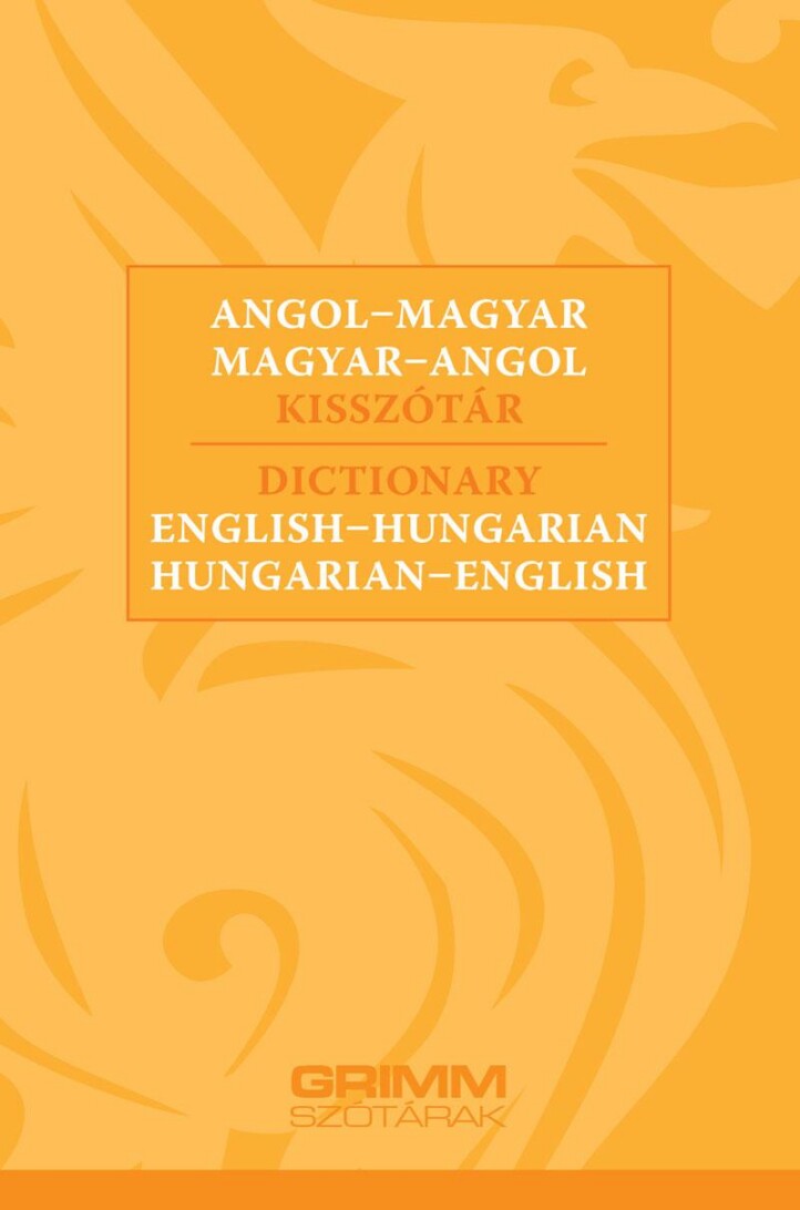 Angol-Magyar, Magyar-Angol Kisszótár - 3. Jav. Kiad.