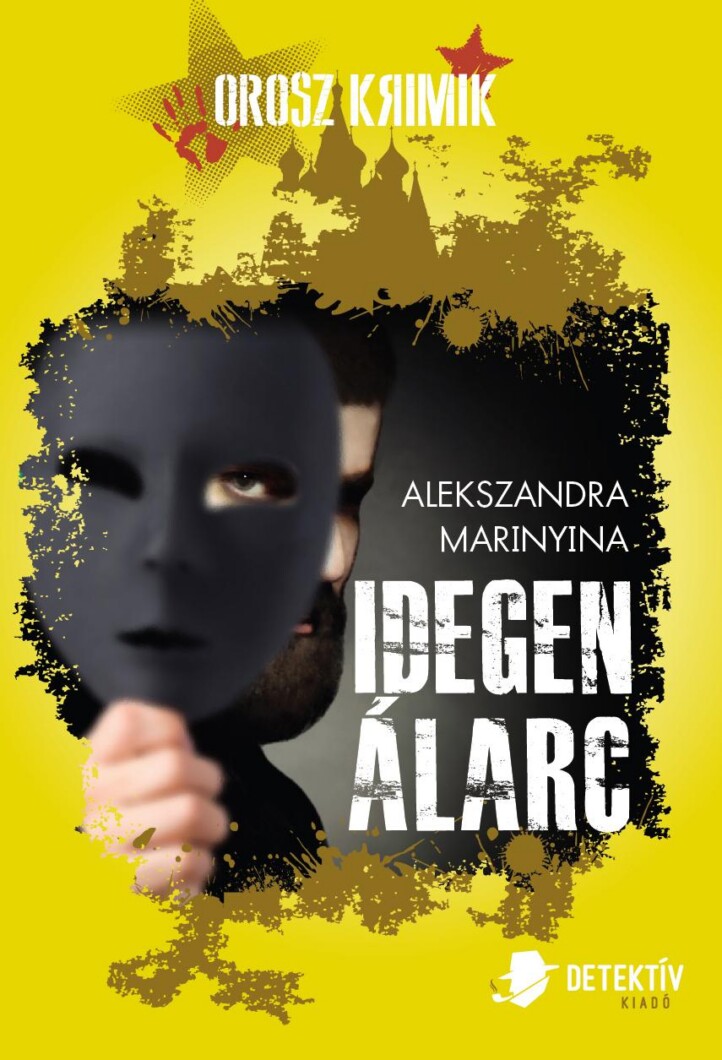 Idegen Álarc - Orosz Krimik