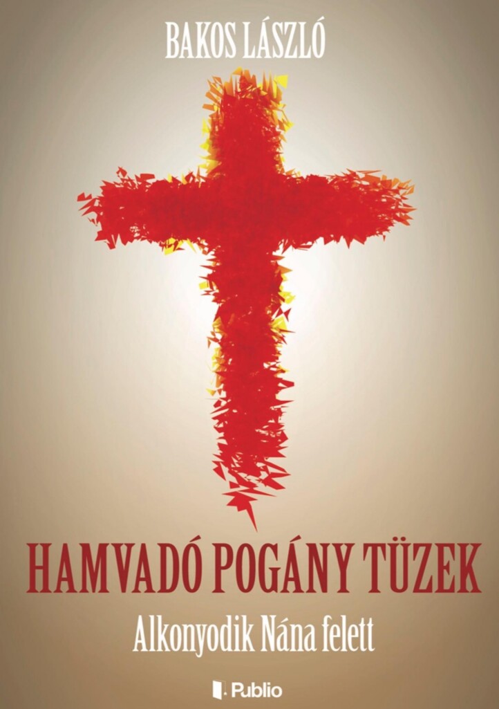 Hamvadó Pogány Tüzek