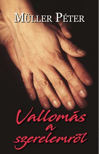 Vallomás A Szerelemről