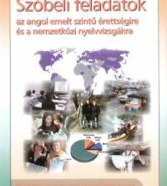 Szóbeli Feladatok A Német Emelt Szintű Érettségire És A Nemzetközi Nyelvvizsgákr