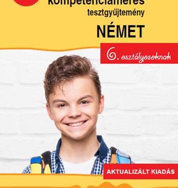 Országos Kompetenciamérés Tesztgyűjtemény Német Nyelv  6. Osztályosoknak  Aktu
