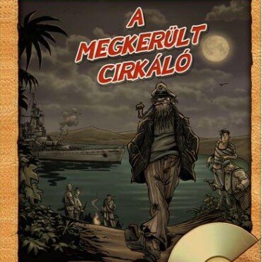 A Megkerült Cirkáló - Hangoskönyv  Könyvmelléklettel