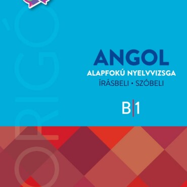 Origó - Angol Alapfokú Nyelvvizsga 2018