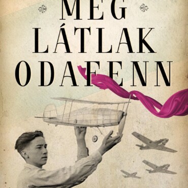 Még Látlak Odafenn - Kötött