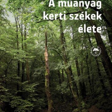 A Műanyag Kerti Székek Élete