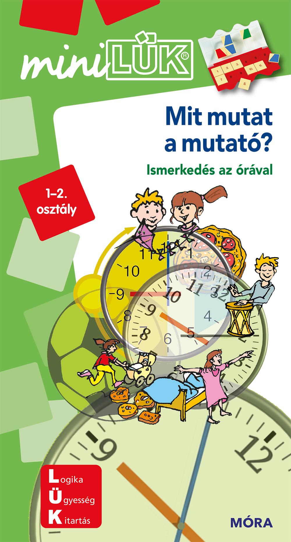 Mit Mutat A Mutató? Ismerkedés Az Órával - Minilük
