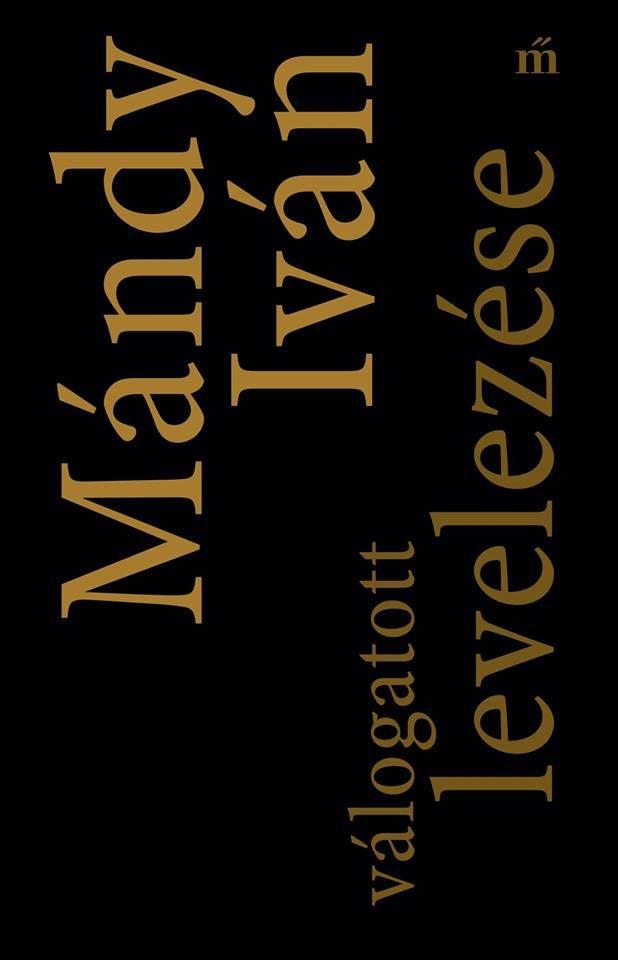 Mándy Iván Válogatott Levelezése