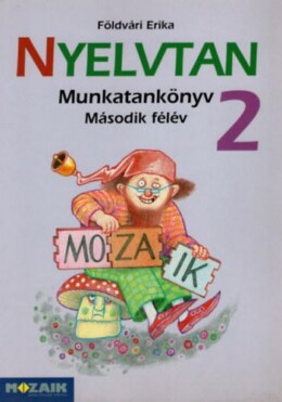 Nyelvtan Munkatankönyv 2. - Második Félév