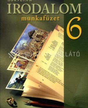 Sokszínű Irodalom Munkafüzet 6.