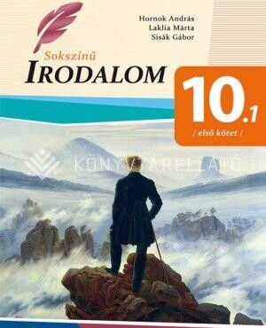 Sokszínű Irodalom Tankönyv 10. - Első Kötet