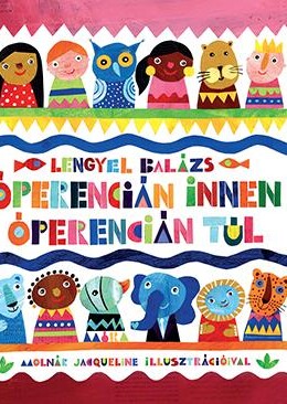 Óperencián Innen, Óperencián Túl