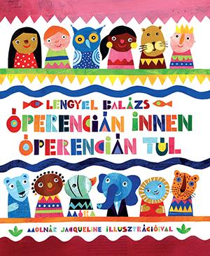 Óperencián Innen, Óperencián Túl