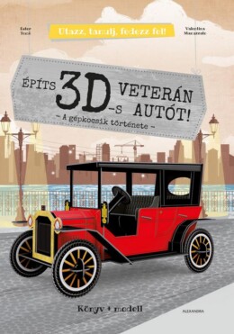 Építs 3D-S Veterán Autót!