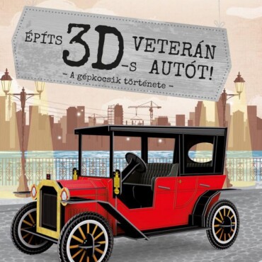 Építs 3D-S Veterán Autót!