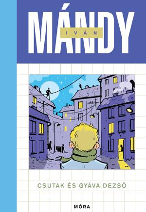 Csutak És Gyáva Dezső