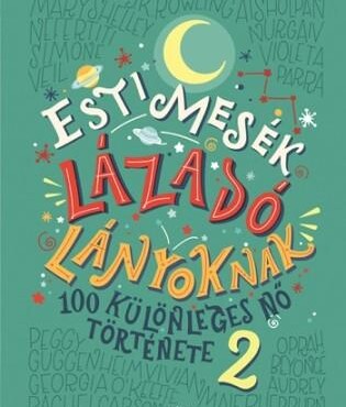 Esti Mesék Lázadó Lányoknak 2.