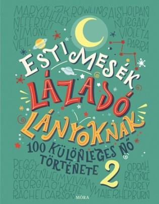 Esti Mesék Lázadó Lányoknak 2.