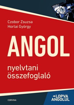 Lopva Angolul - Angol Nyelvtani Összefoglaló - ( 6. Kiadás)