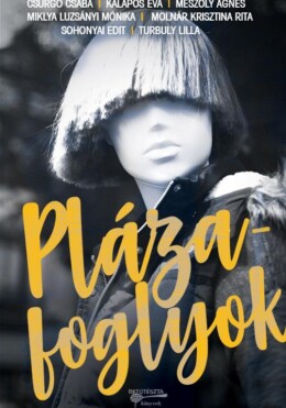 Plázafoglyok