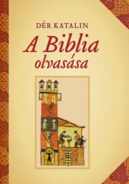 A Biblia Olvasása (2.Kiadás)