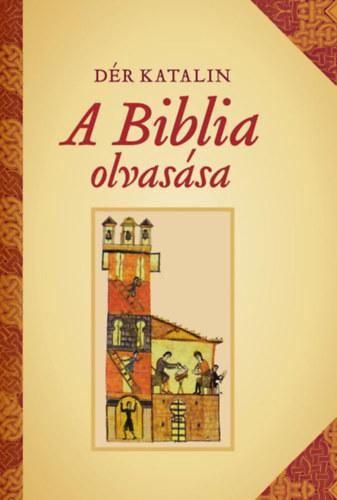 A Biblia Olvasása (2.Kiadás)