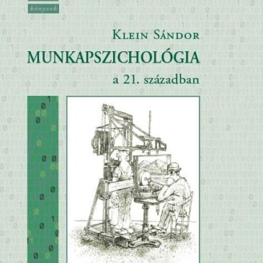 Munkapszichológia - A 21. Században