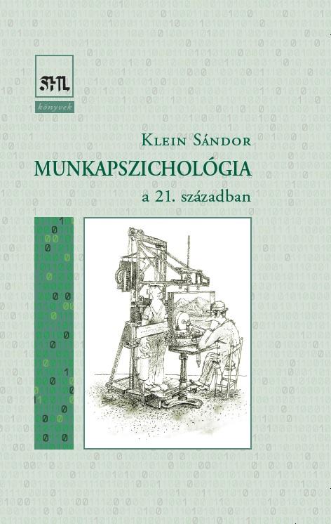 Munkapszichológia - A 21. Században